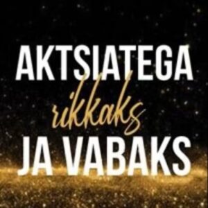 Aktsiatega rikkaks ja vabaks. Arne Talving, Marcus Hernhag