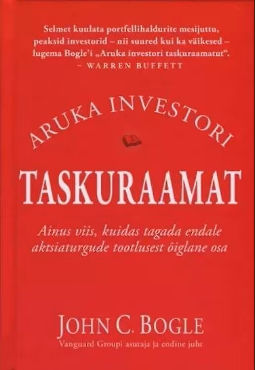 Aruka investori taskuraamat. John C. Bogle